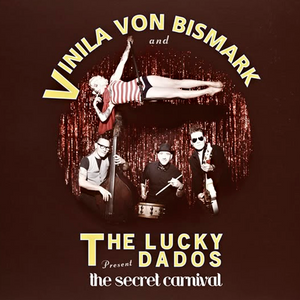 Vinilo - Vinila Von Bismark and The Lucky Dados